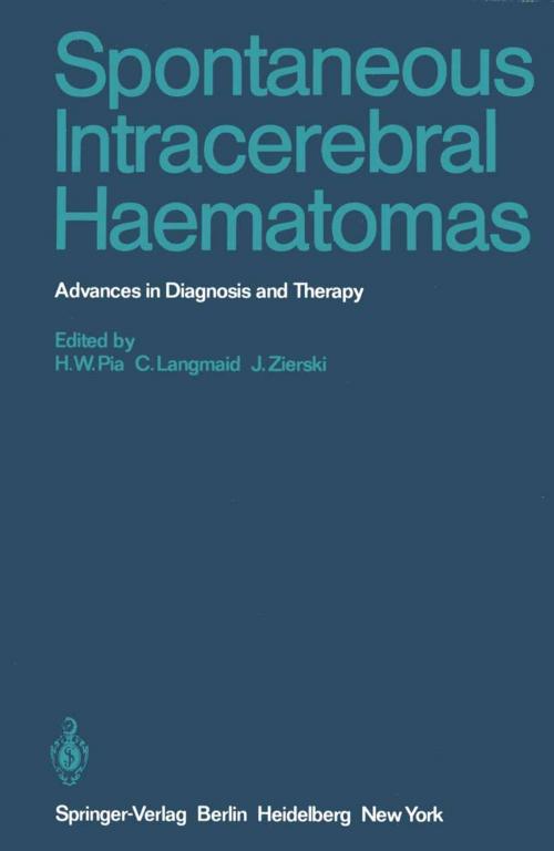 Cover of the book Spontaneous Intracerebral Haematomas by , Springer Berlin Heidelberg