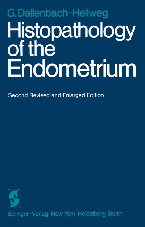 Cover of the book Histopathology of the Endometrium by G. Dallenbach-Hellweg, Springer Berlin Heidelberg