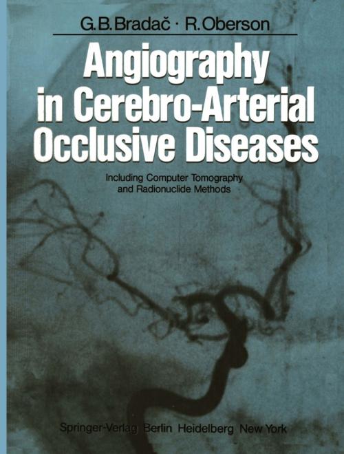 Cover of the book Angiography in Cerebro-Arterial Occlusive Diseases by A. Wackenheim, G.B. Bradac, R. Oberson, Springer Berlin Heidelberg