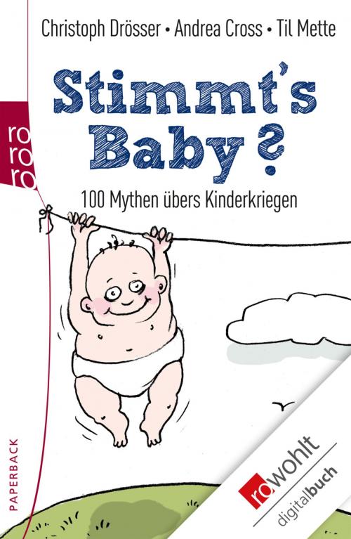 Cover of the book Stimmt's Baby? by Christoph Drösser, Andrea Cross, Til Mette, Rowohlt E-Book