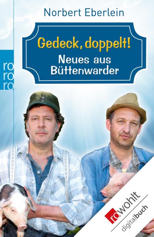 Cover of the book Gedeck, doppelt! by Norbert Eberlein, Rowohlt E-Book