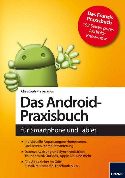 Cover of the book Das Android-Praxisbuch by Christoph Prevezanos, Franzis Verlag