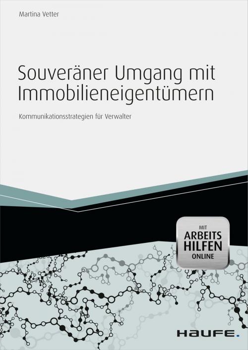 Cover of the book Souveräner Umgang mit Immobilieneigentümern - mit Arbeitshilfen online by Martina Vetter, Haufe