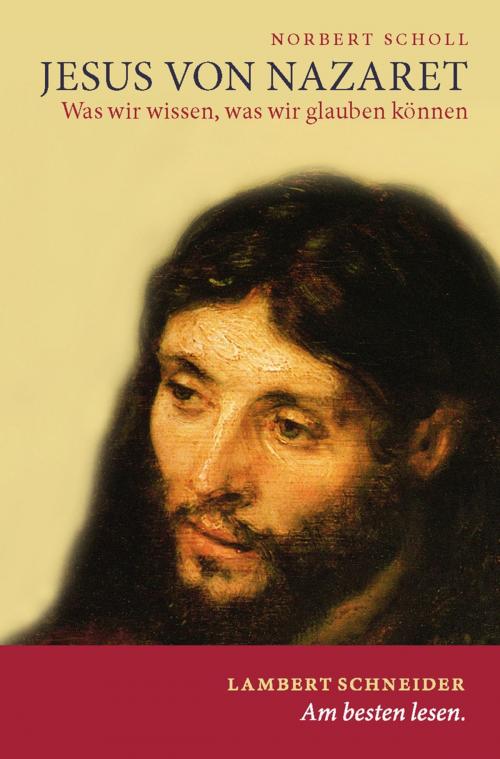 Cover of the book Jesus von Nazaret by Norbert Scholl, Lambert Schneider