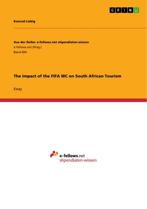 Cover of the book The Impact of the FIFA WC on South African Tourism by Konrad Liebig, GRIN Publishing