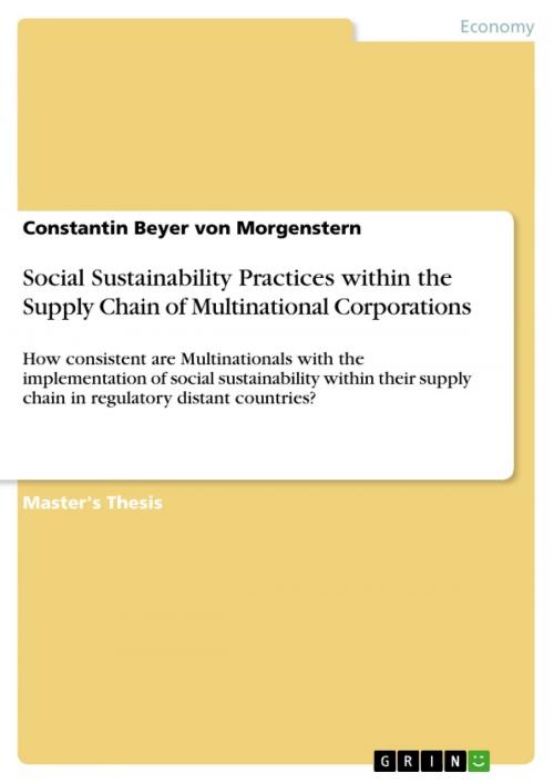 Cover of the book Social Sustainability Practices within the Supply Chain of Multinational Corporations by Constantin Beyer von Morgenstern, GRIN Verlag