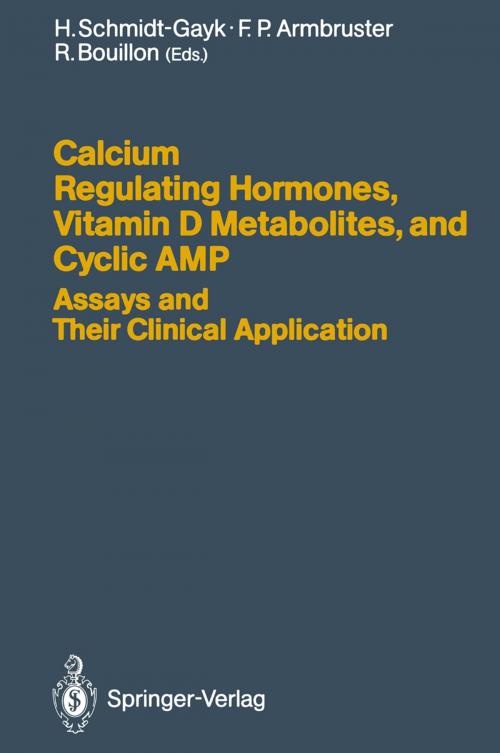 Cover of the book Calcium Regulating Hormones, Vitamin D Metabolites, and Cyclic AMP Assays and Their Clinical Application by , Springer Berlin Heidelberg