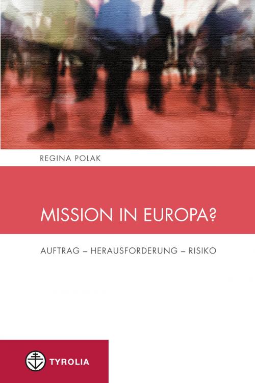 Cover of the book Mission in Europa? by Regina Polak, Tyrolia