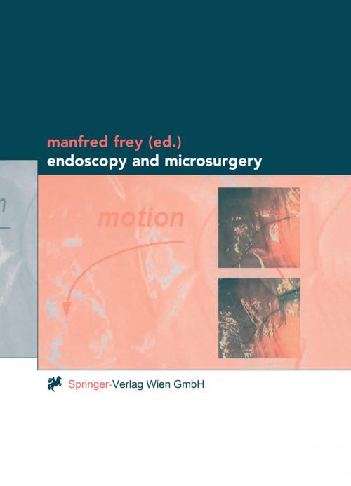 Cover of the book Endoscopy and Microsurgery by , Springer Vienna