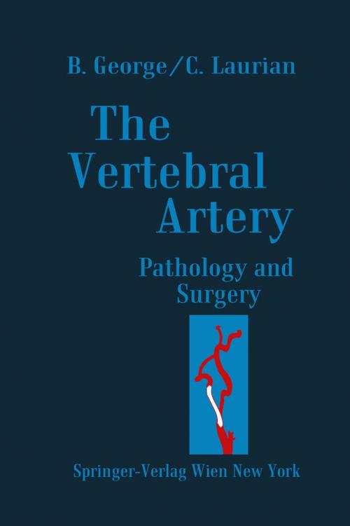 Cover of the book The Vertebral Artery by Bernard George, Claude Laurian, Springer Vienna