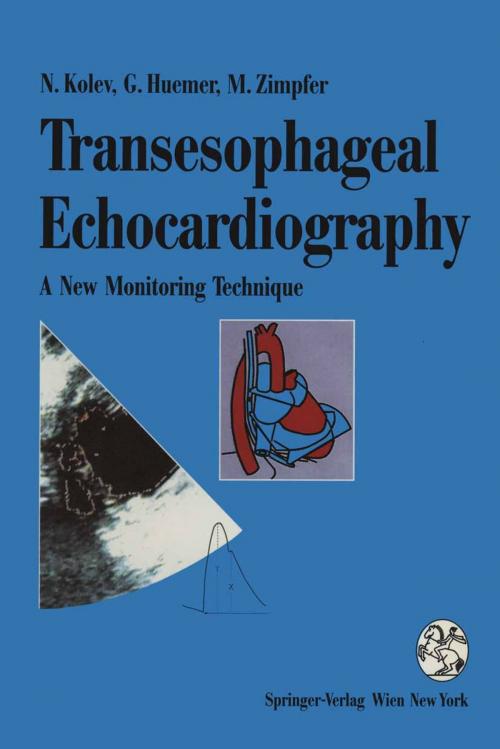 Cover of the book Transesophageal Echocardiography by Nikolai Kolev, Günter Huemer, Michael Zimpfer, Springer Vienna