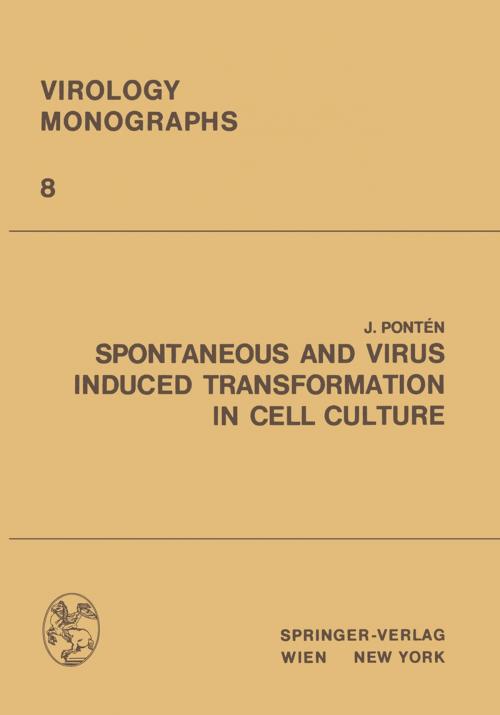 Cover of the book Spontaneous and Virus Induced Transformation in Cell Culture by Jan Ponten, Springer Vienna