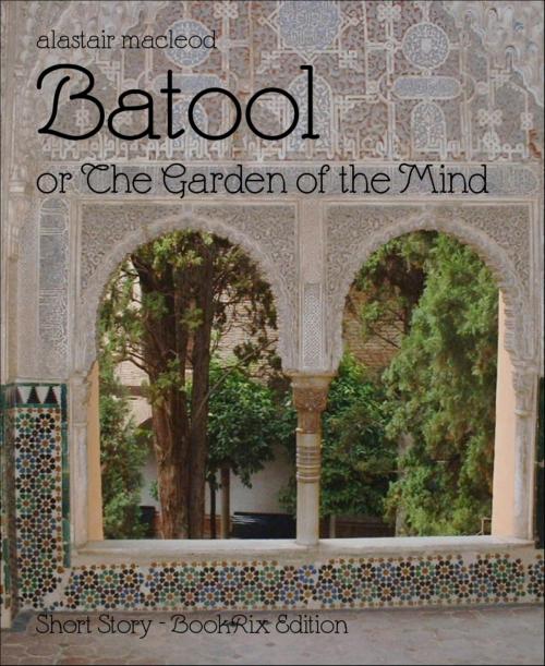 Cover of the book Batool by alastair macleod, BookRix