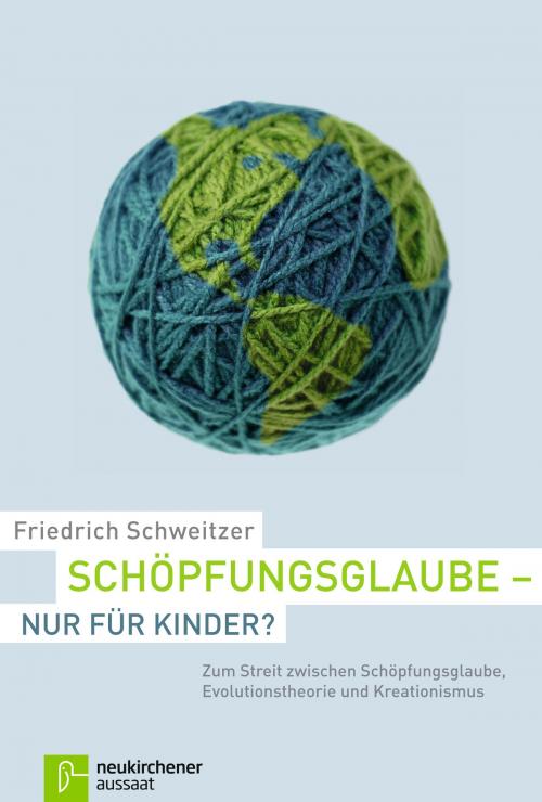 Cover of the book Schöpfungsglaube - nur für Kinder? by Friedrich Schweitzer, Neukirchener Aussaat