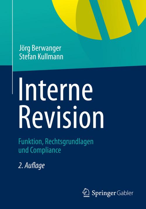 Cover of the book Interne Revision by Jörg Berwanger, Stefan Kullmann, Springer Fachmedien Wiesbaden