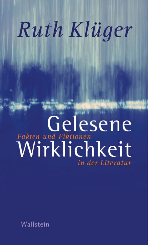Cover of the book Gelesene Wirklichkeit by Ruth Klüger, Wallstein Verlag