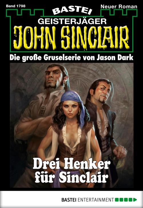 Cover of the book John Sinclair - Folge 1798 by Jason Dark, Bastei Entertainment