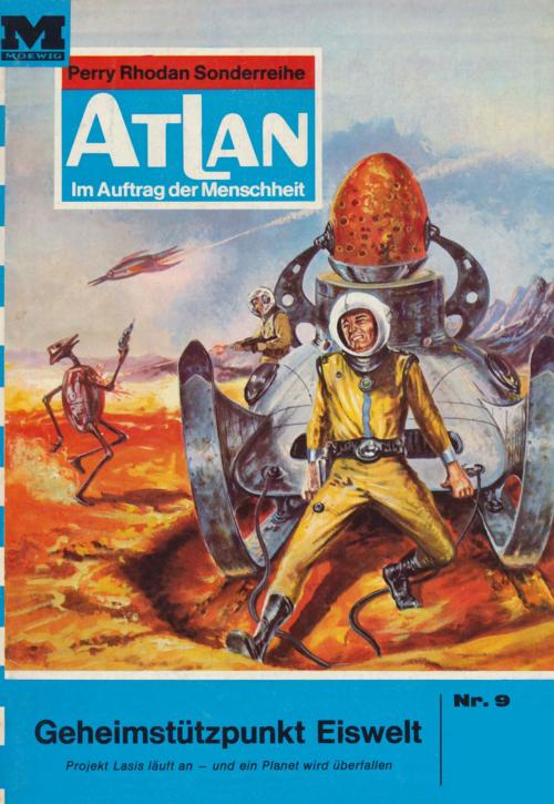 Cover of the book Atlan 9: Geheimstützpunkt Eiswelt by William Voltz, Perry Rhodan digital