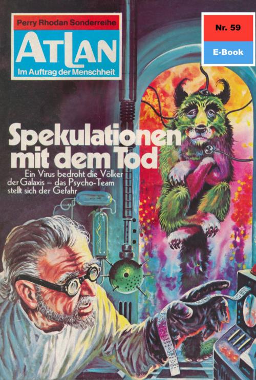 Cover of the book Atlan 59: Spekulationen mit dem Tod by H.G. Francis, Perry Rhodan digital