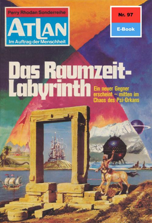 Cover of the book Atlan 97: Das Raumzeit-Labyrinth by Hans Kneifel, Perry Rhodan digital