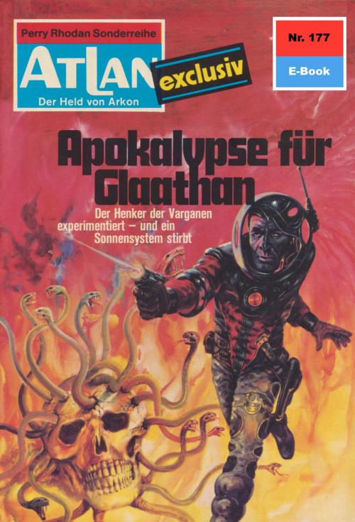 Cover of the book Atlan 177: Apokalypse für Glaathan by Dirk Hess, Perry Rhodan digital
