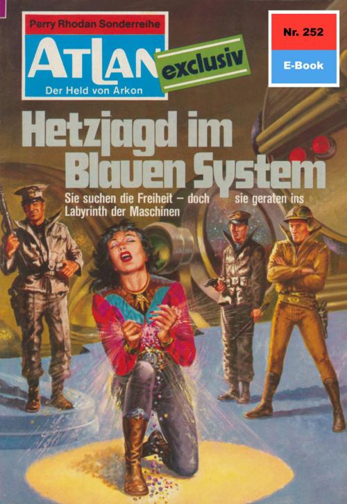 Cover of the book Atlan 252: Hetzjagd im Blauen System by Dirk Hess, Perry Rhodan digital