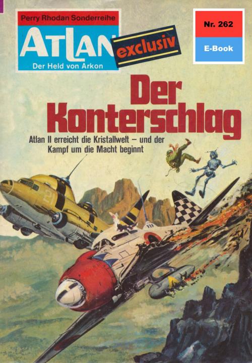 Cover of the book Atlan 262: Der Konterschlag by H.G. Francis, Perry Rhodan digital