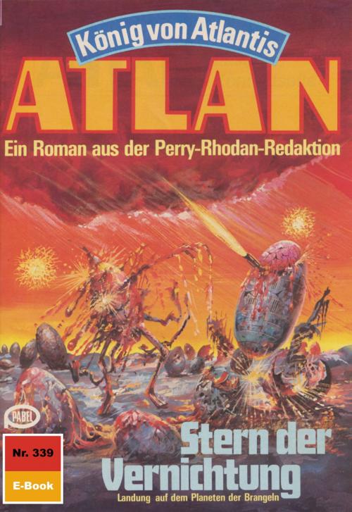 Cover of the book Atlan 339: Stern der Vernichtung by Marianne Sydow, Perry Rhodan digital