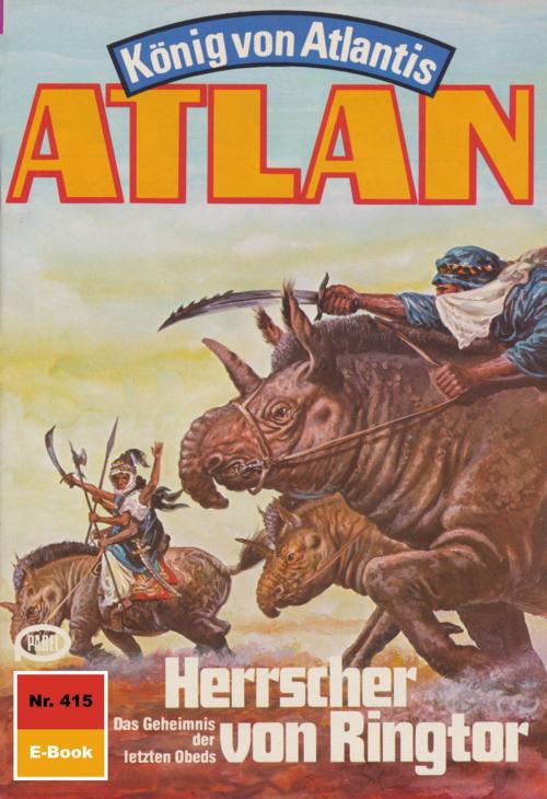 Cover of the book Atlan 415: Herrscher von Ringtor by Peter Terrid, Perry Rhodan digital