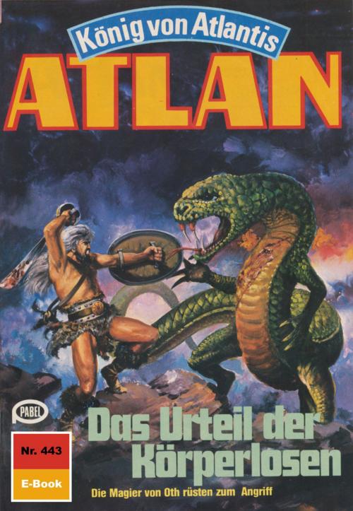 Cover of the book Atlan 443: Das Urteil der Körperlosen by Horst Hoffmann, Perry Rhodan digital
