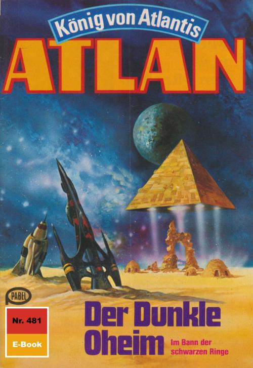 Cover of the book Atlan 481: Der Dunkle Oheim by Marianne Sydow, Perry Rhodan digital