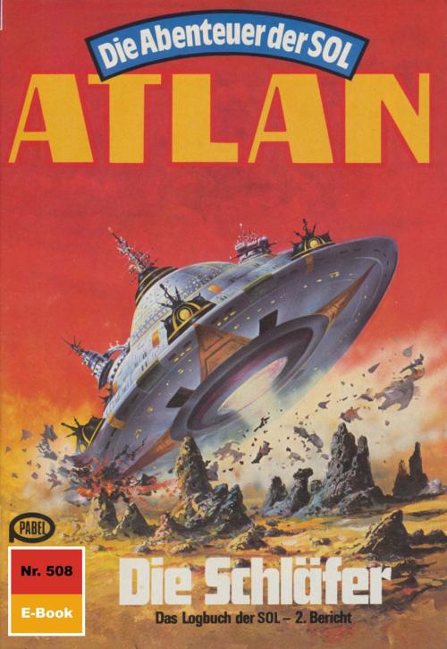 Cover of the book Atlan 508: Die Schläfer by Detlev G. Winter, Perry Rhodan digital