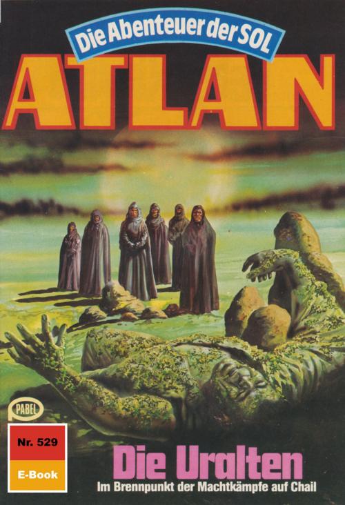 Cover of the book Atlan 529: Die Uralten by Horst Hoffmann, Perry Rhodan digital
