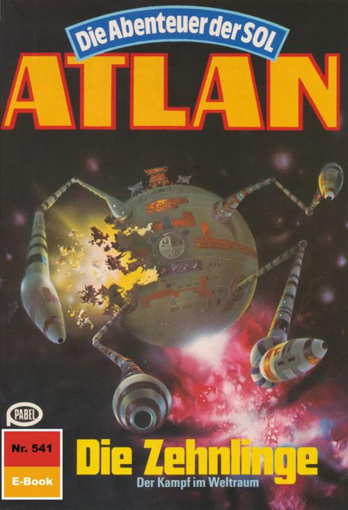 Cover of the book Atlan 541: Die Zehnlinge by Hans Kneifel, Perry Rhodan digital