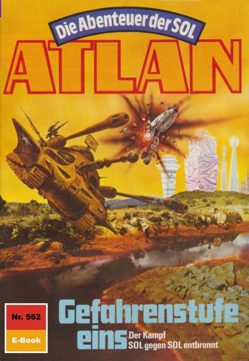 Cover of the book Atlan 562: Gefahrenstufe eins by Falk-Ingo Klee, Perry Rhodan digital