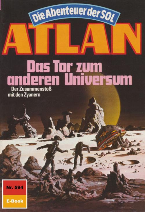 Cover of the book Atlan 594: Das Tor zum anderen Universum by Falk-Ingo Klee, Perry Rhodan digital