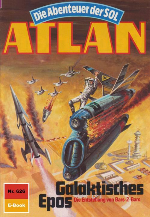 Cover of the book Atlan 626: Galaktisches Epos by Peter Griese, Perry Rhodan digital