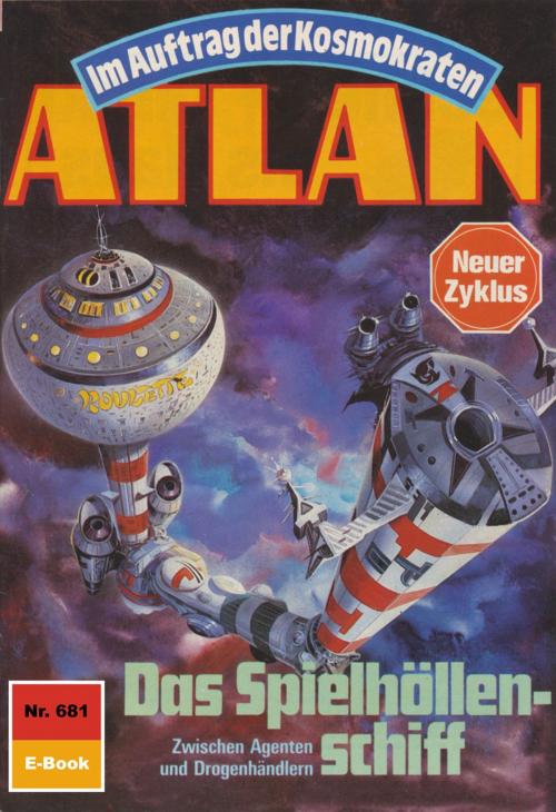 Cover of the book Atlan 681: Das Spielhöllenschiff by H.G. Ewers, Perry Rhodan digital