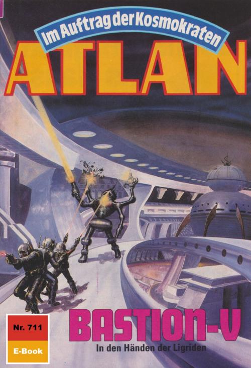 Cover of the book Atlan 711: BASTION-V by Peter Terrid, Perry Rhodan digital