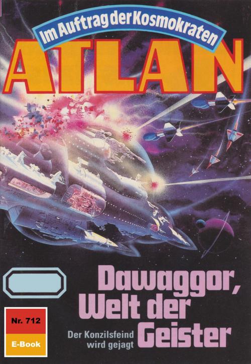 Cover of the book Atlan 712: Dawaggor, Welt der Geister by Peter Terrid, Perry Rhodan digital