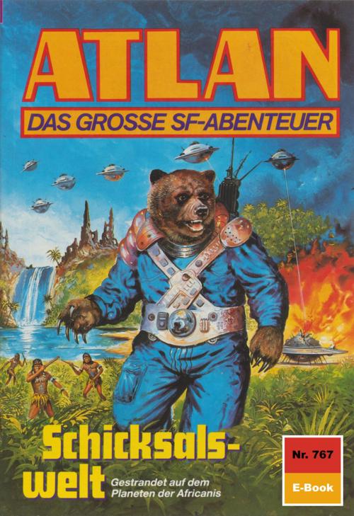 Cover of the book Atlan 767: Schicksalswelt by Harvey Patton, Perry Rhodan digital