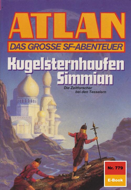 Cover of the book Atlan 779: Kugelsternhaufen Simmian by Hubert Haensel, Perry Rhodan digital