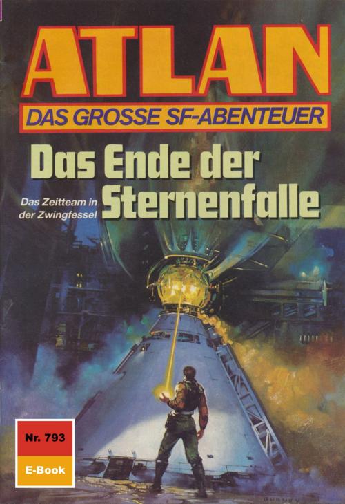 Cover of the book Atlan 793: Das Ende der Sternenfalle by Harvey Patton, Perry Rhodan digital