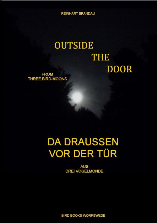 Cover of the book Outside the Door - Da draußen vor der Tür by Reinhart Brandau, Books on Demand