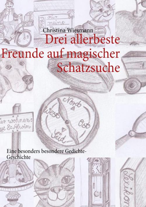 Cover of the book Drei allerbeste Freunde auf magischer Schatzsuche by Christina Wiesmann, Books on Demand