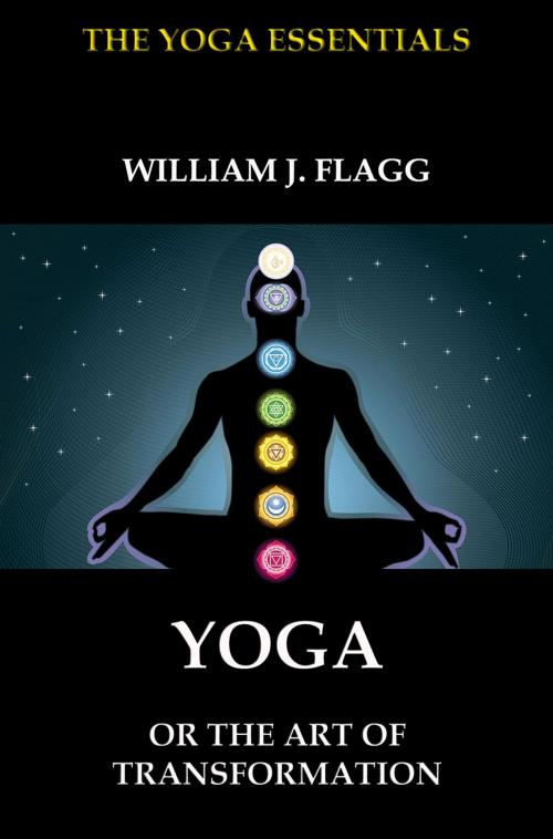 Cover of the book Yoga or the Art of Transformation by William J. Flagg, Jazzybee Verlag