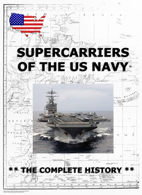 Cover of the book Supercarriers of the US Navy - The Complete History by , Jazzybee Verlag