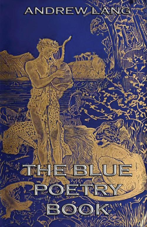 Cover of the book The Blue Poetry Book by Andrew Lang, Jazzybee Verlag