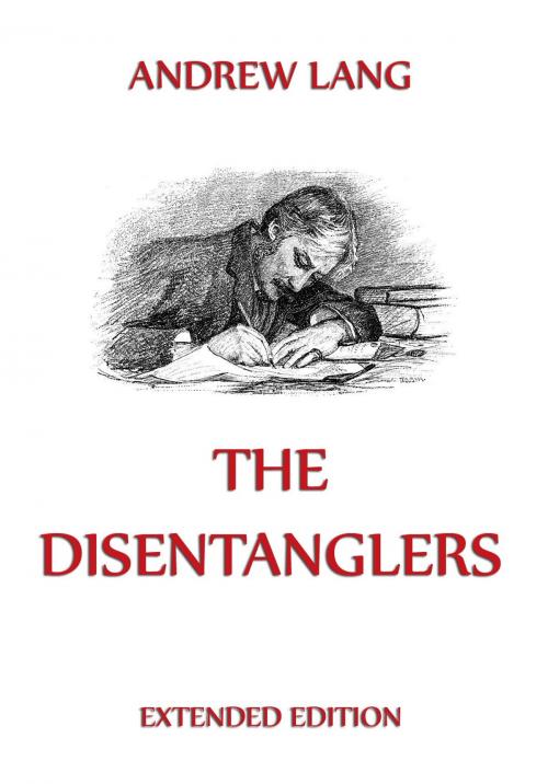 Cover of the book The Disentanglers by Andrew Lang, Jazzybee Verlag