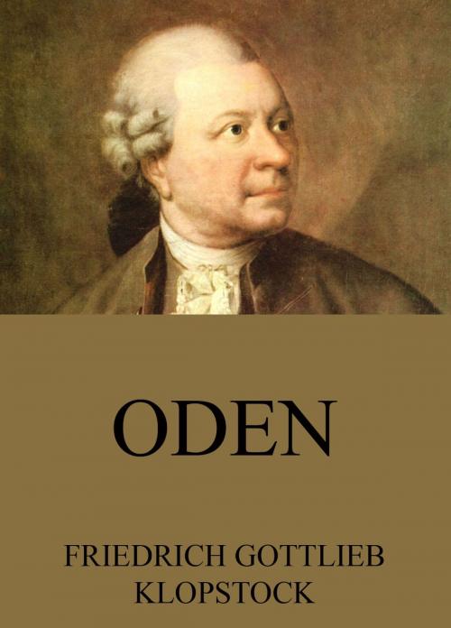 Cover of the book Oden by Friedrich Gottlieb Klopstock, Jazzybee Verlag